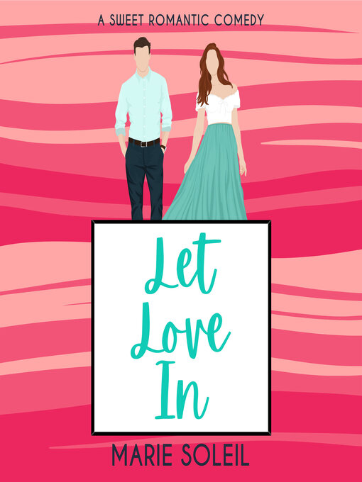 Title details for Let Love In by Marie Soleil - Available